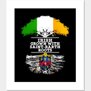 Irish Grown With Saint Barth Roots - Gift for Saint Barth With Roots From Saint Barthelemy Posters and Art